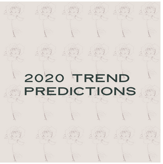 2020 Trend Predictions